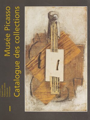 cover image of Musée Picasso, catalogue des collections (1)